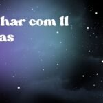 Sonhar com 11 horas