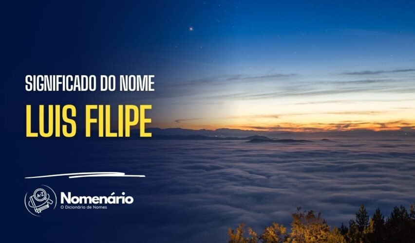 significado do nome luis filipe