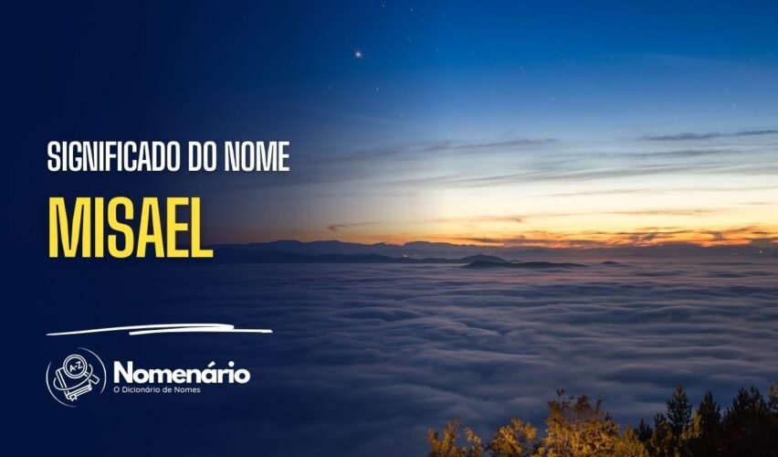 significado do nome misael