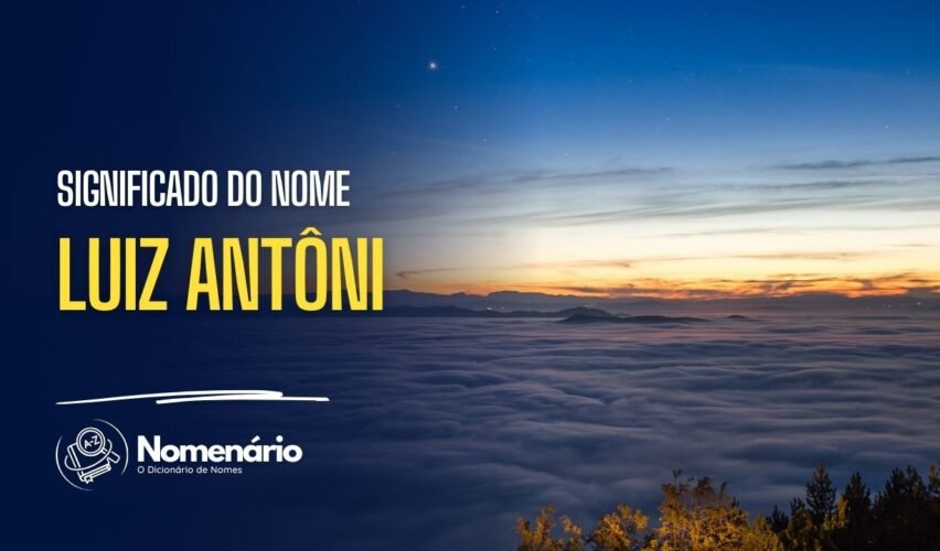 significado do nome luiz antôni