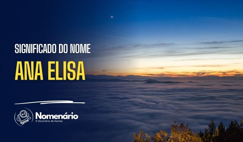 significado do nome ana elisa