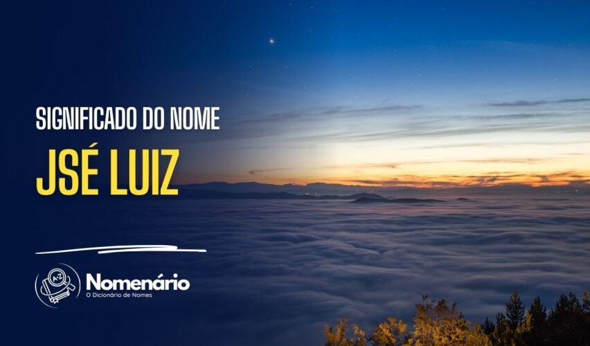 significado do nome jsé luiz