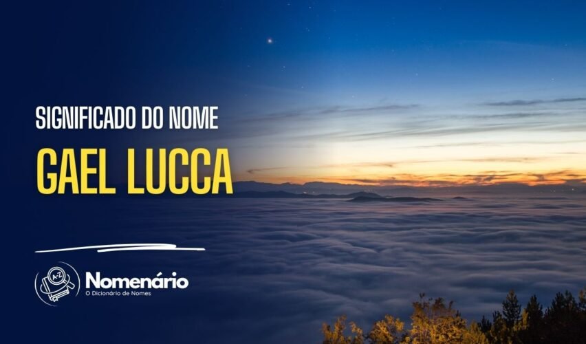 significado do nome gael lucca
