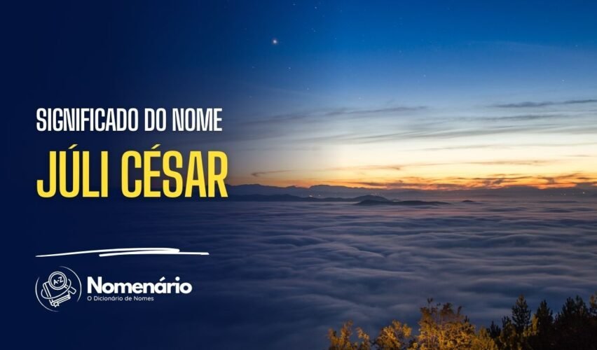 significado do nome júli césar