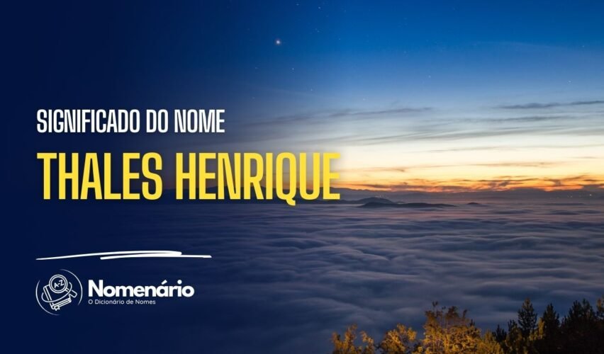 significado do nome thales henrique