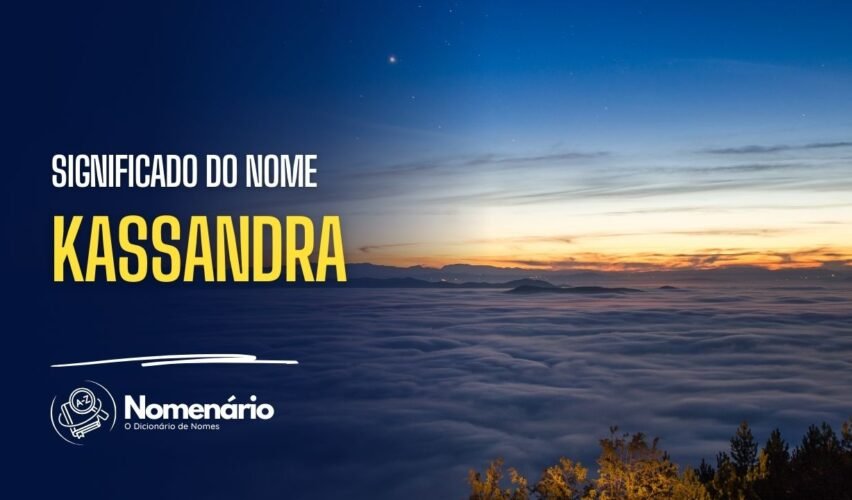 significado do nome kassandra
