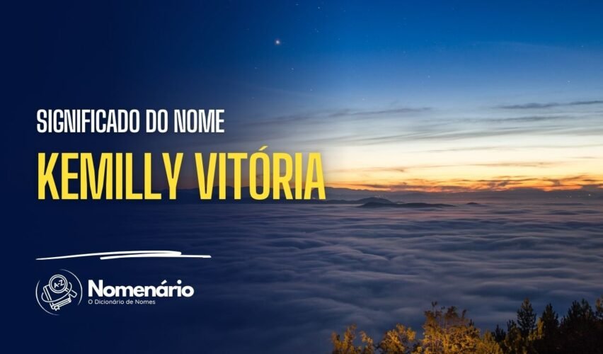 significado do nome kemilly vitória