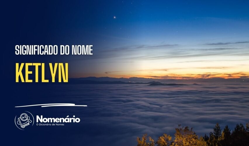 significado do nome ketlyn