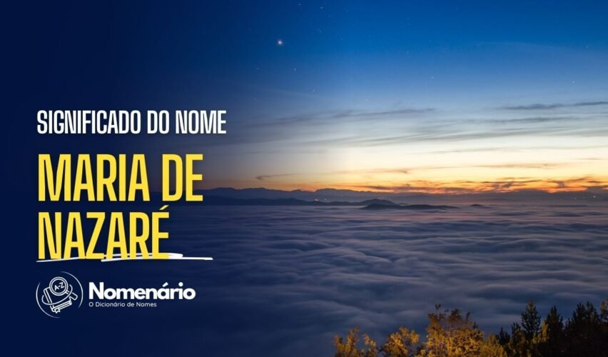 significado do nome maria de nazaré