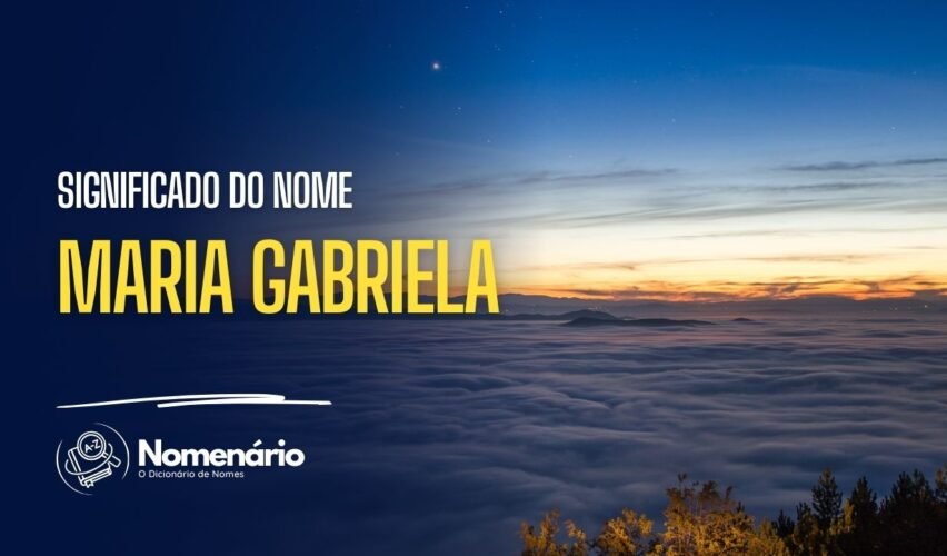 significado do nome maria gabriela