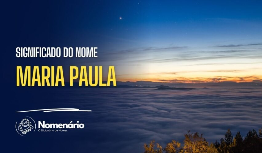 significado do nome maria paula