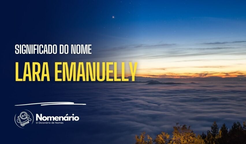 significado do nome lara emanuelly
