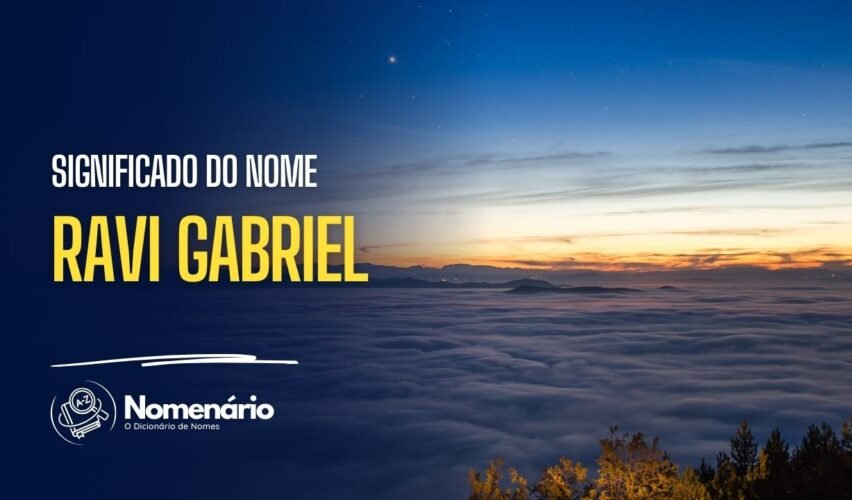 significado do nome ravi gabriel