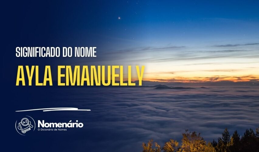 significado do nome ayla emanuelly