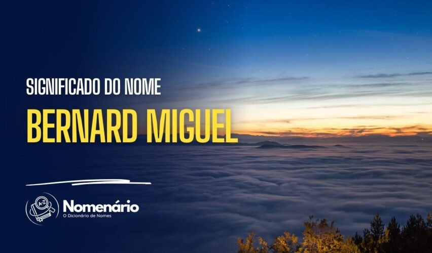 significado do nome bernard miguel