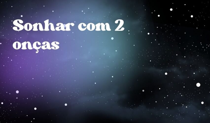Sonhar com 2 onças