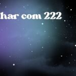 Sonhar com 222