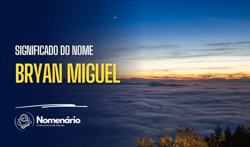 significado do nome bryan miguel