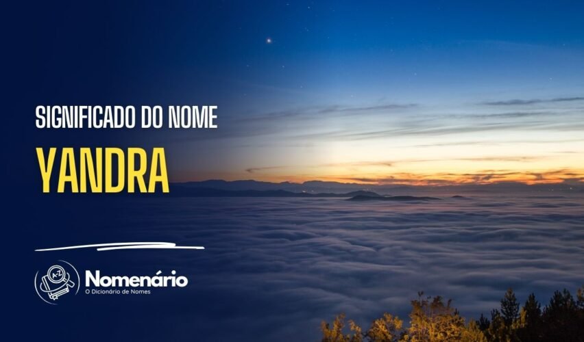 significado do nome yandra