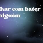 Sonhar com bater em alguém