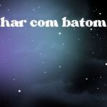 Sonhar com batom