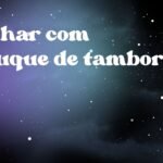 Sonhar com batuque de tambor