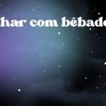Sonhar com bêbado