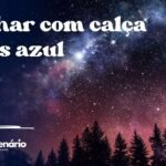 Sonhar com calça jeans azul
