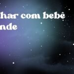 Sonhar com bebê grande