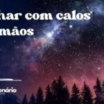 Sonhar com calos nas mãos