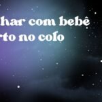 Sonhar com bebê morto no colo
