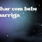 Sonhar com bebe na barriga