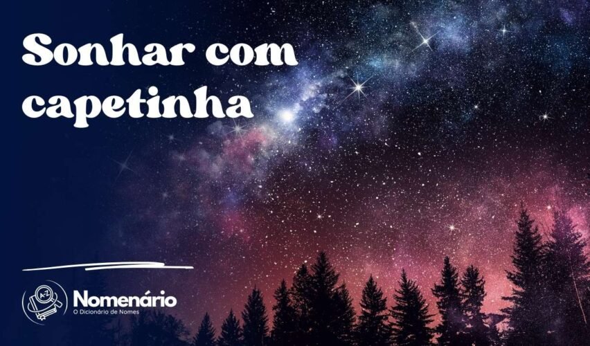 Sonhar com capetinha