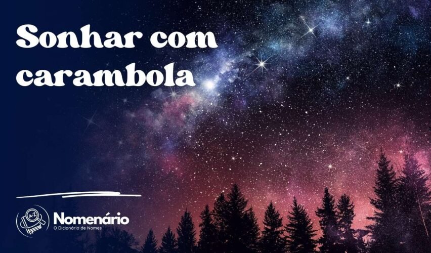 Sonhar com carambola