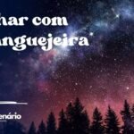 Sonhar com caranguejeira