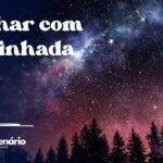 Sonhar com caminhada