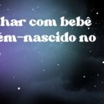 Sonhar com bebê recém-nascido no colo