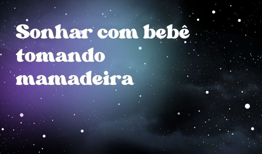 Sonhar com bebê tomando mamadeira