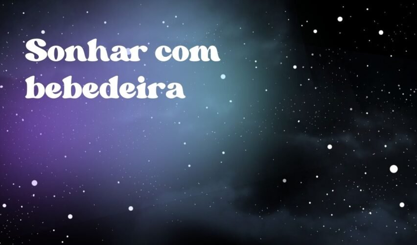 Sonhar com bebedeira