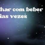 Sonhar com beber várias vezes