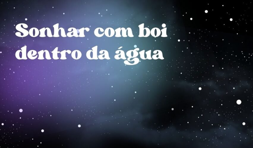 Sonhar com boi dentro da água