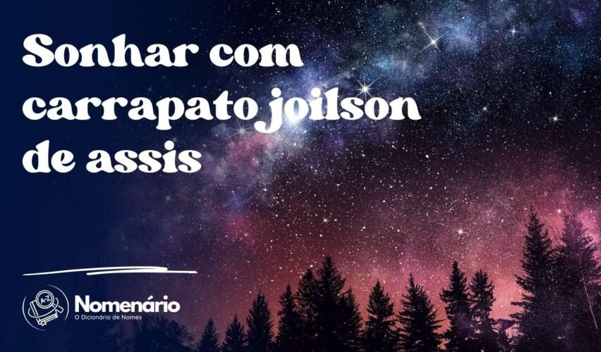 Sonhar com carrapato joilson de assis