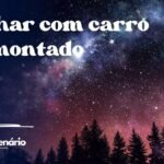 Sonhar com carro desmontado