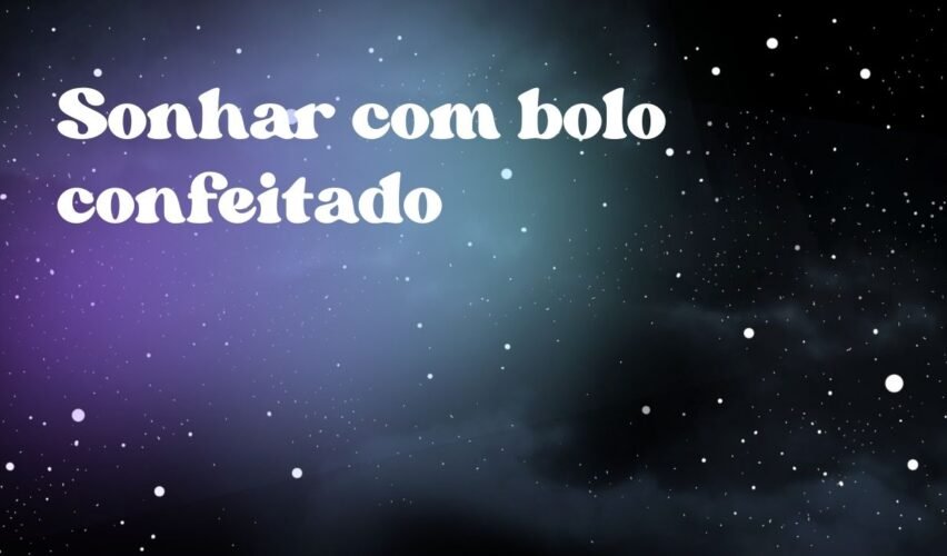 Sonhar com bolo confeitado
