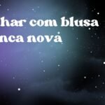 Sonhar com blusa branca nova