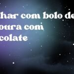 Sonhar com bolo de cenoura com chocolate