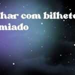 Sonhar com bilhete premiado