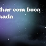 Sonhar com boca inchada