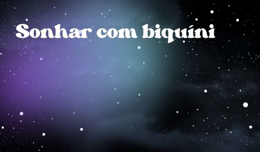 Sonhar com biquíni