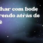 Sonhar com bode correndo atrás de você